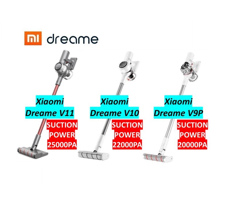Các dòng máy hút bụi không dây cầm tay Xiaomi Dreame V9, V10, V11