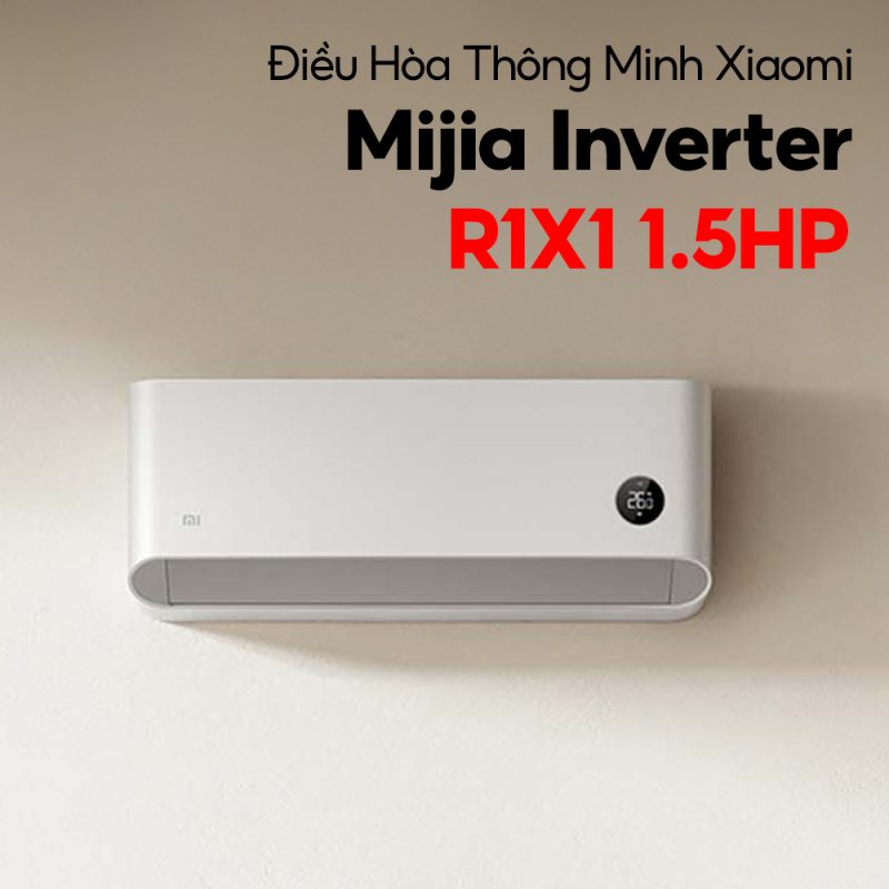 Điều Hòa 2 chiều Xiaomi Mijia R1X1