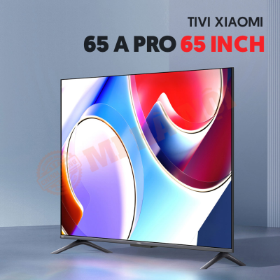 Tivi 65 Inch Xiaomi A Pro 