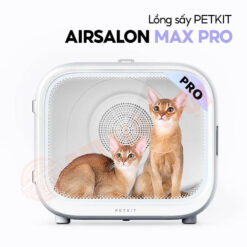 Lồng sấy PETKIT AirSalon Max Pro