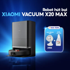 Robot hút bụi Xiaomi X20 Max