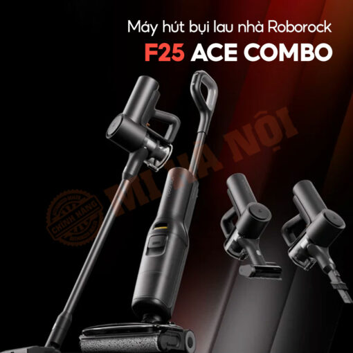 Máy hút bụi Roborock F25 ACE Combo