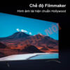 Filmmaker Mode tái hiện chuẩn xác từng khung hình điện ảnh
