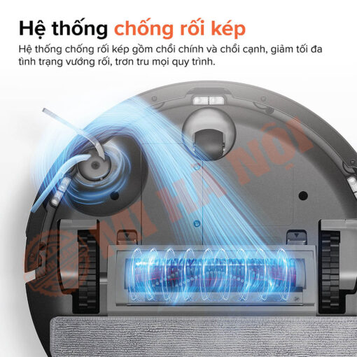 Hệ thống chống rối kép giúp robot hoạt động mượt mà, ngăn tóc rối và kẹt chổi hiệu quả.