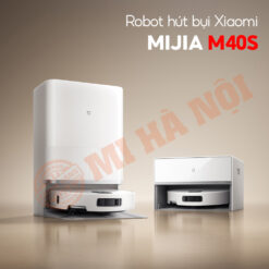 Robot hút bụi Xiaomi Mijia M40S