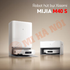 Robot hút bụi lau nhà Xiaomi Mijia M40 S