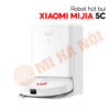 Robot hút bụi lau nhà Xiaomi Mijia 5C