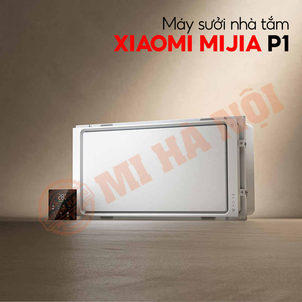Máy sưởi nhà tắm Xiaomi Mijia P1 MJZNYBN02ZM 2025
