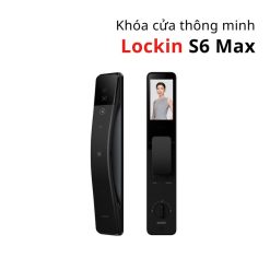 Khóa Cửa Thông Minh Lockin S6 Max – Hàng Phân Phối Chính Hãng
